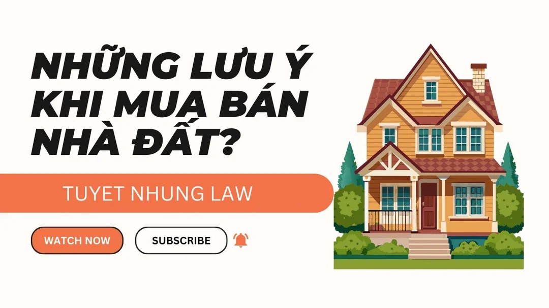 Những lưu ý khi mua bán nhà đất