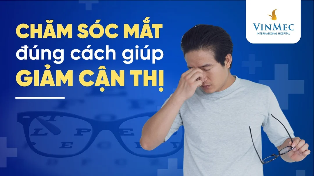 Video giải thích cận thị có giảm được không