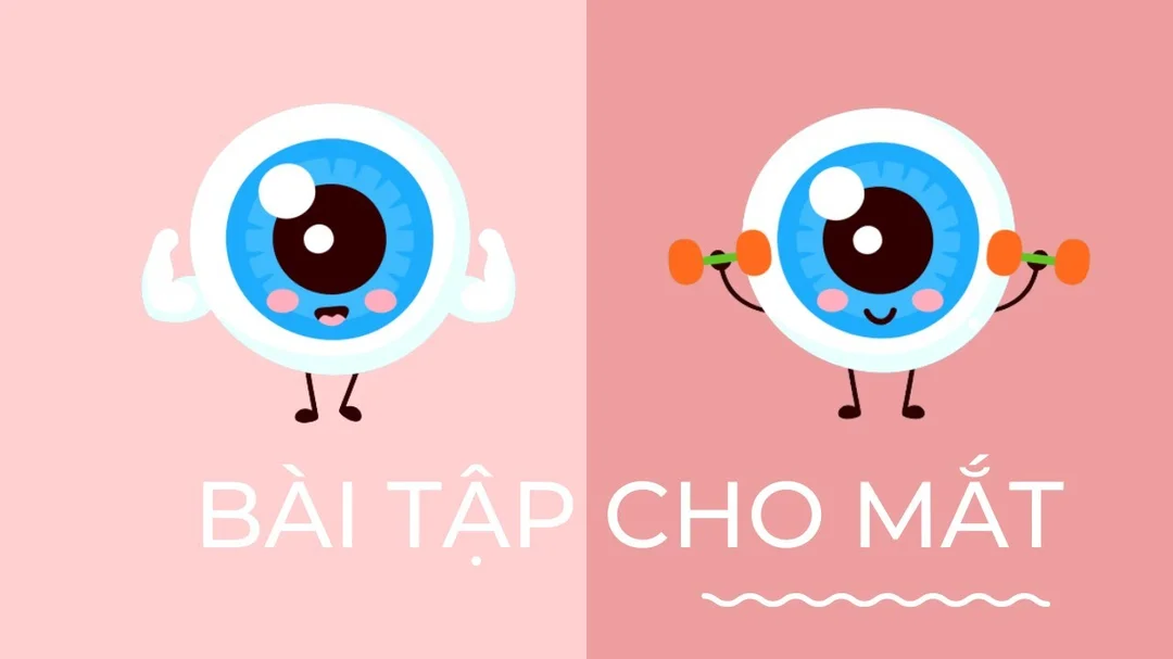 03 bài tập cho đôi mắt sáng khỏe